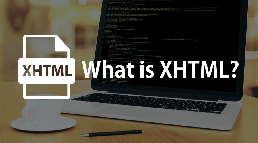 XHTML چیست و چه تفاوتی با HTML دارد؟
